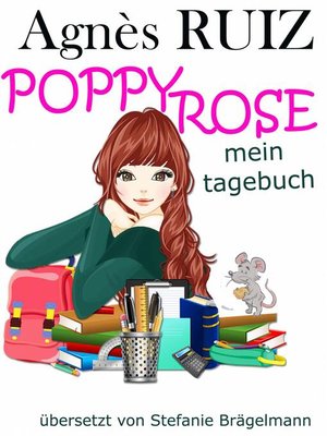 cover image of Poppy Rose, Mein Tagebuch